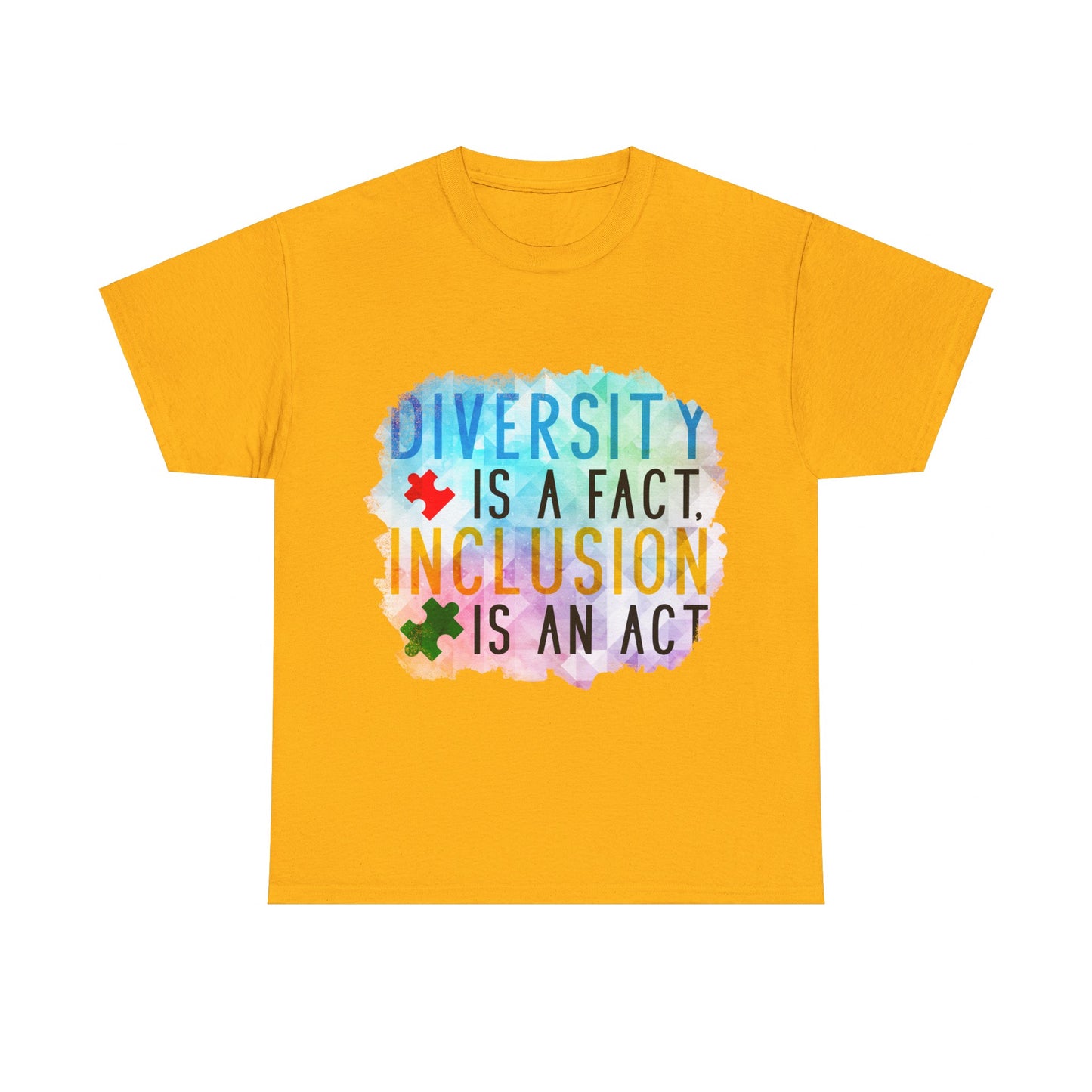 Autism Diversity is a Fact, Inclusion is an Act T-shirt Unisex Heavy Cotton
