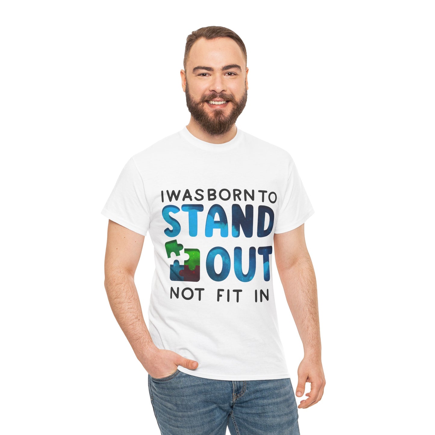 Autism I was Born To Stand Out T-shirt Unisex Heavy Cotton