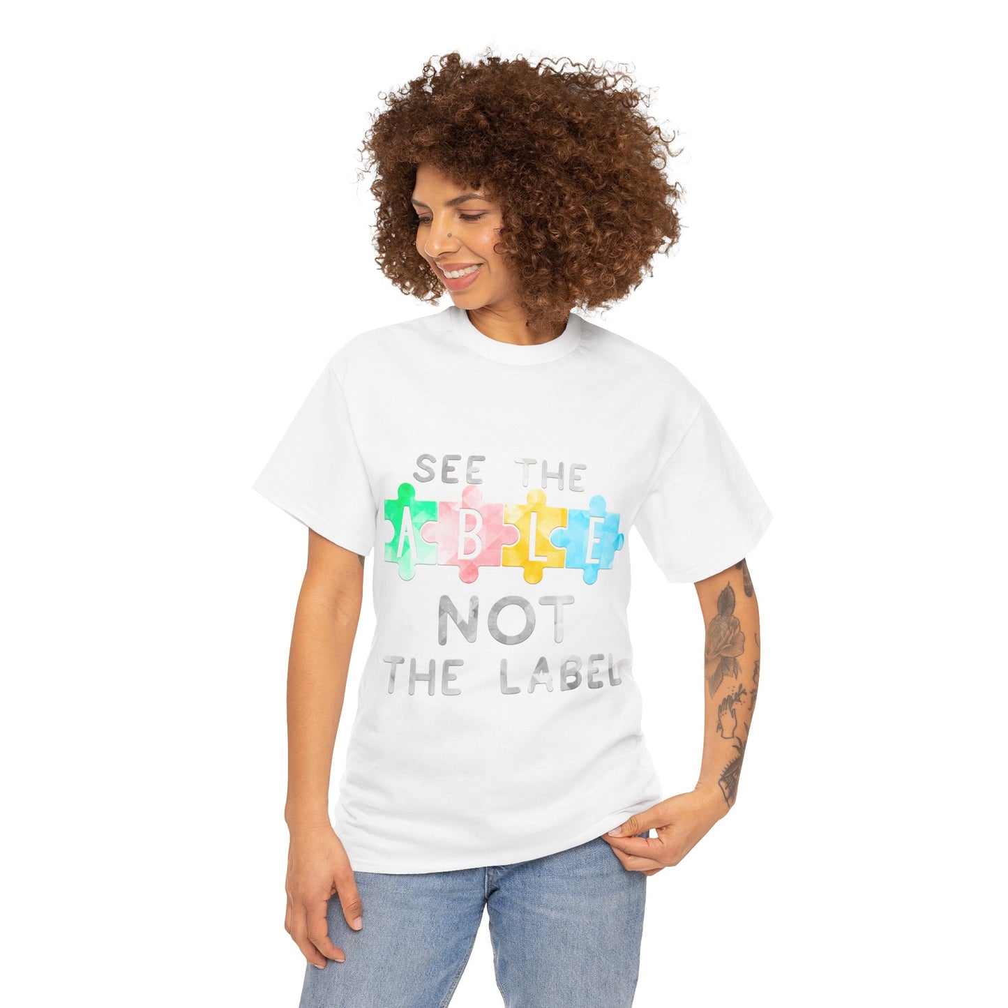 Autism SEE THE ABLE NOT THE LABEL T-shirt Unisex Heavy Cotton