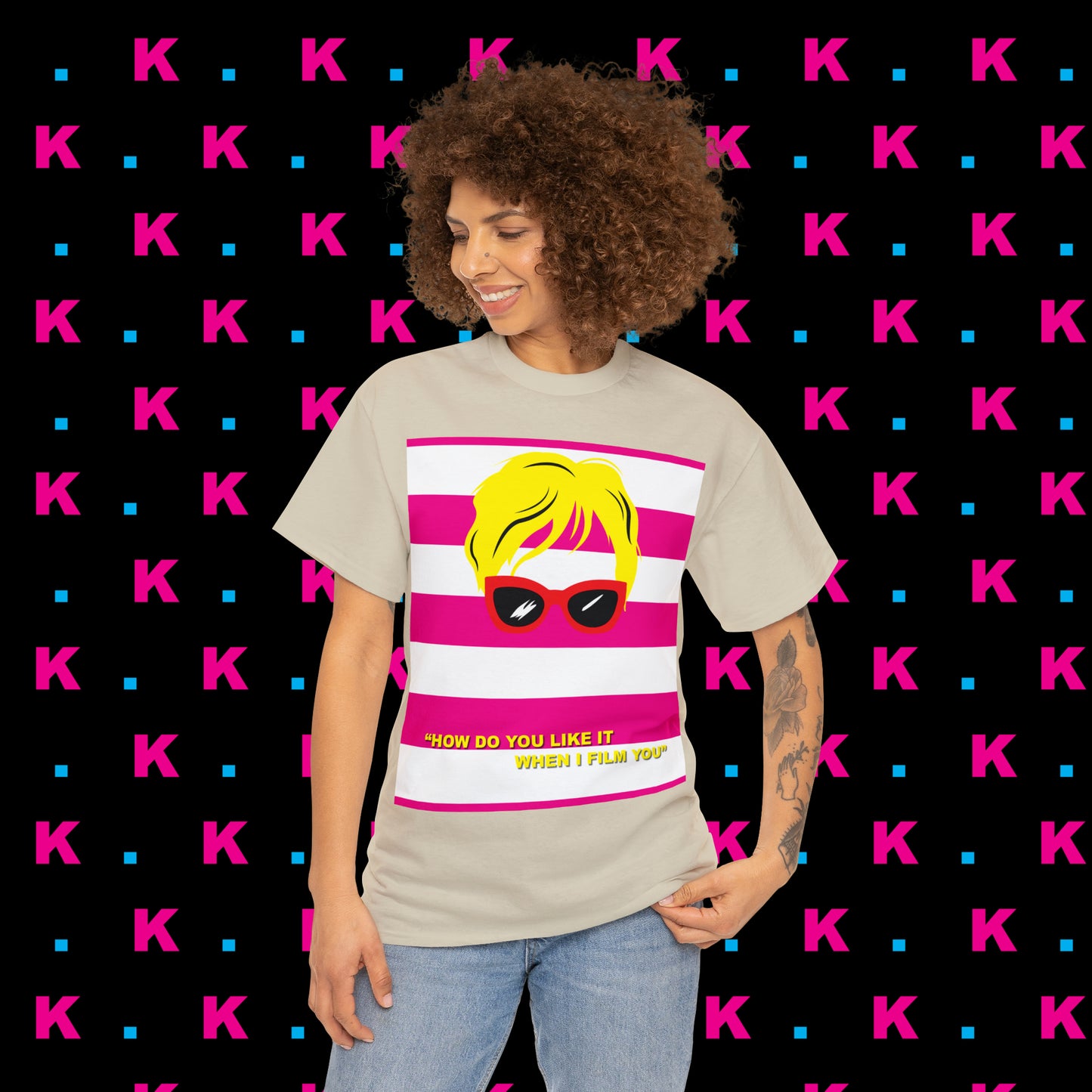 Karen - How do you like it when I Film you? Unisex heavy cotton T-shirt