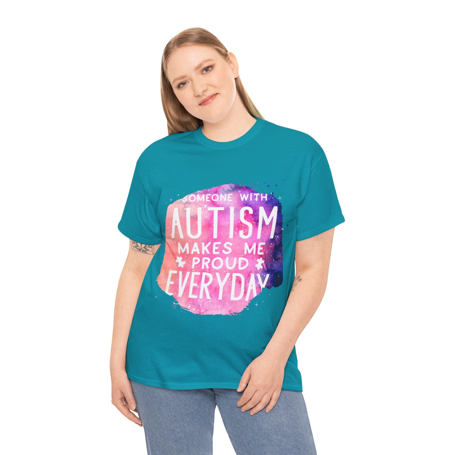 Autism Someone with Autism Makes Me Proud Everyday T-shirt Unisex Heavy Cotton