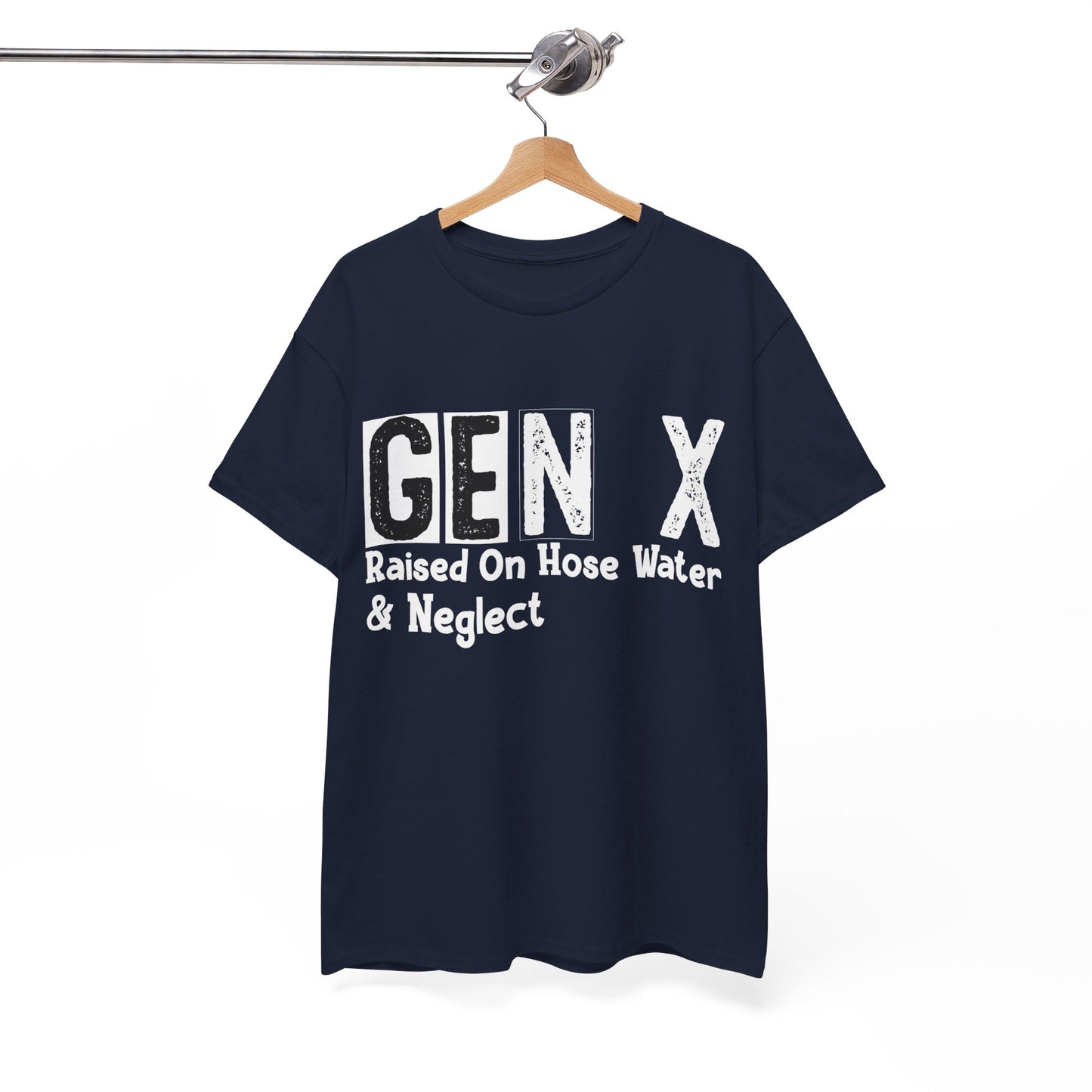 GEN X Raised On Hose Water & Neglect Tshirt Unisex Heavy Cotton
