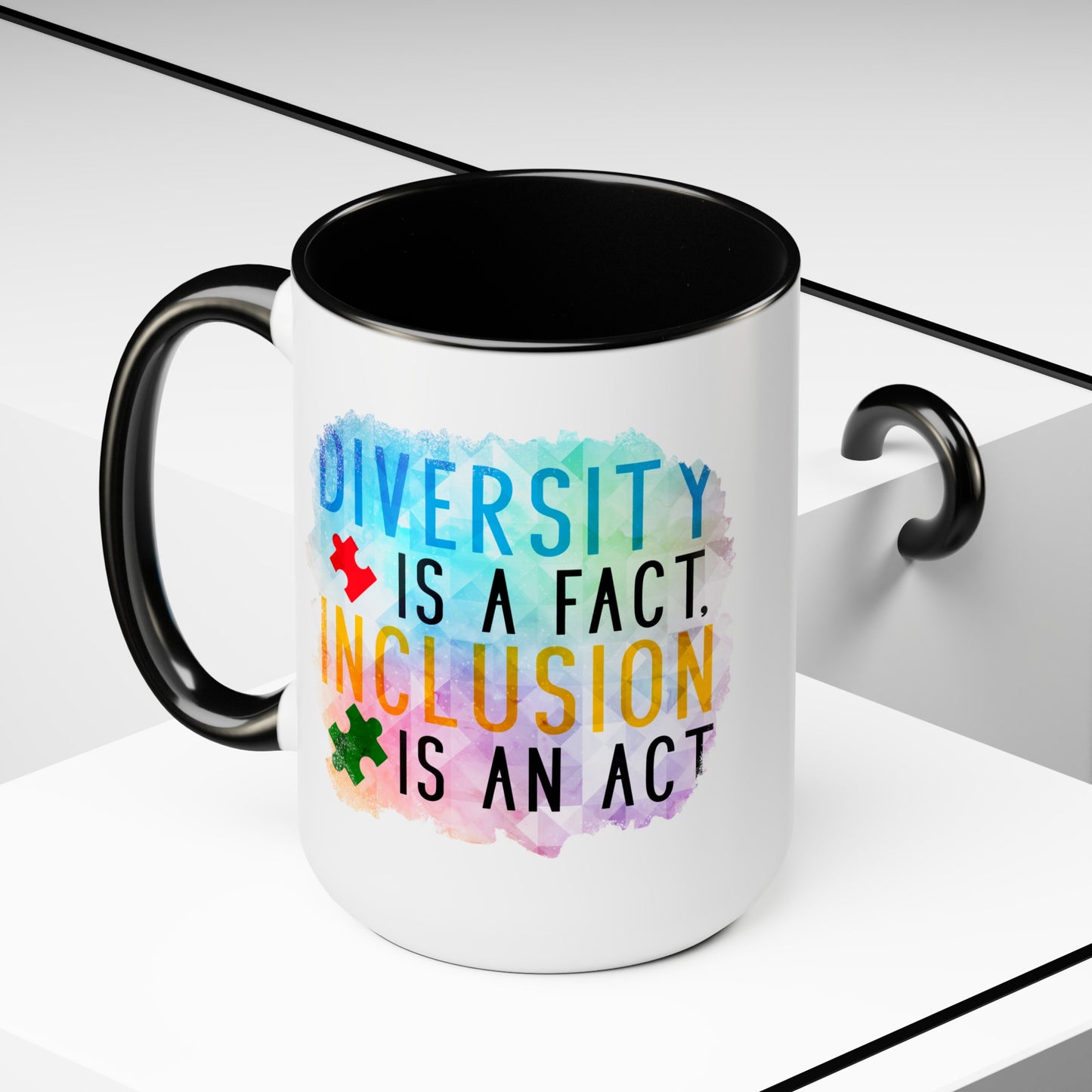 Autism Diversity is a Fact, Inclusion is an Act 15oz Coffee Mug