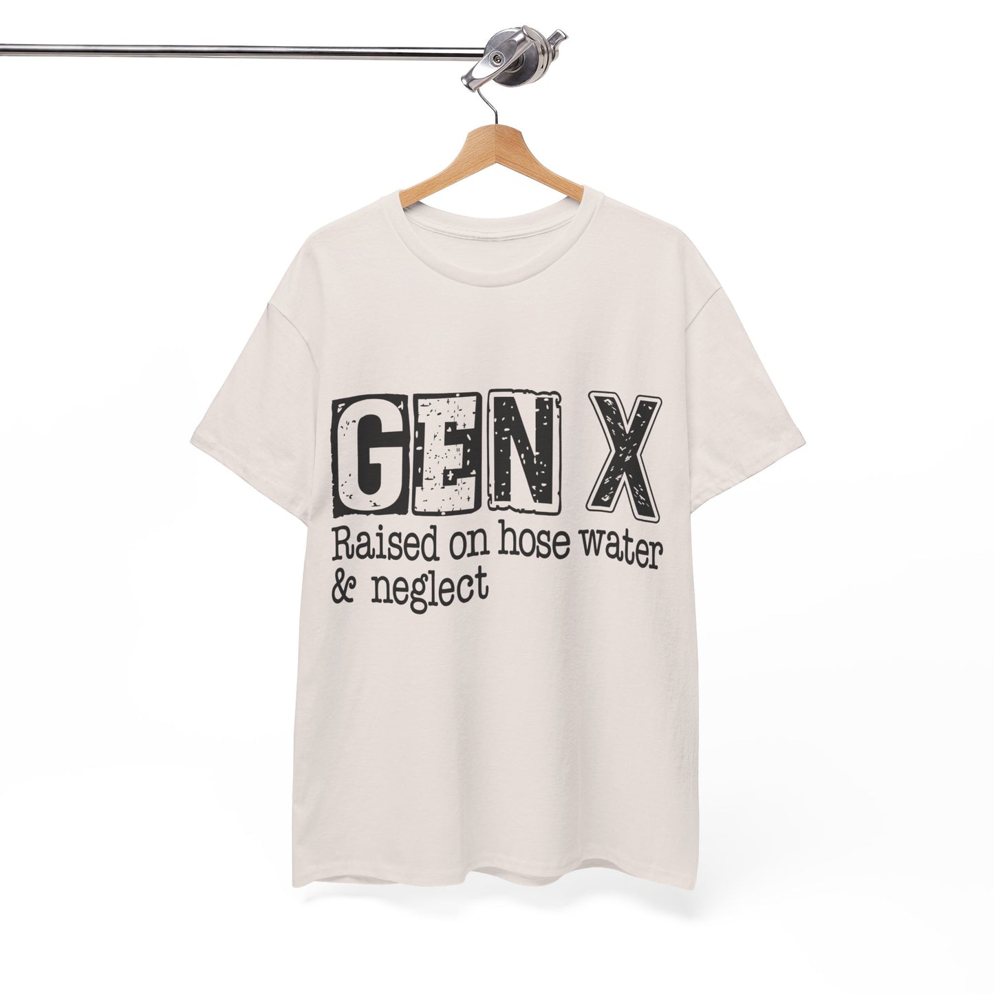 GEN X Raised On Hose Water & Neglect Tshirt Unisex Heavy Cotton