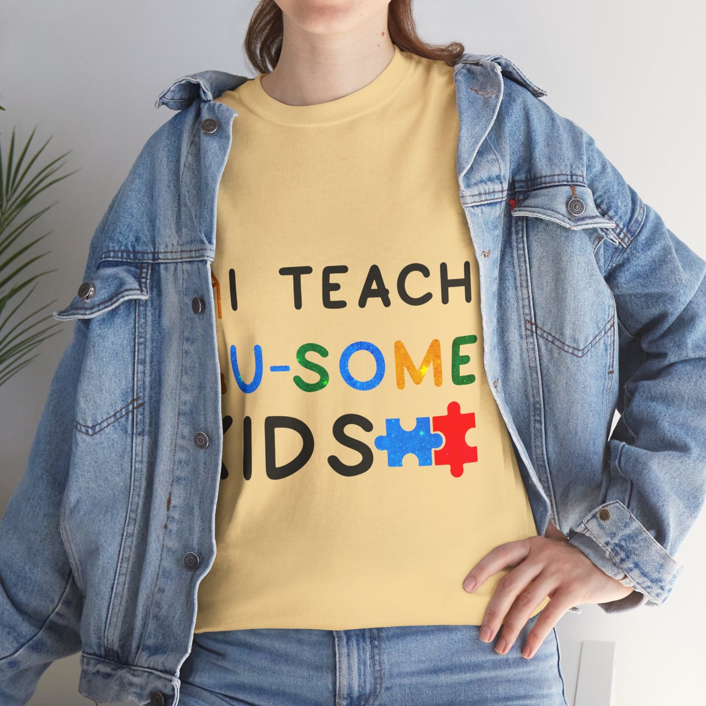 Autism I TEACH AU-SOME KIDS T-shirt Unisex Heavy Cotton
