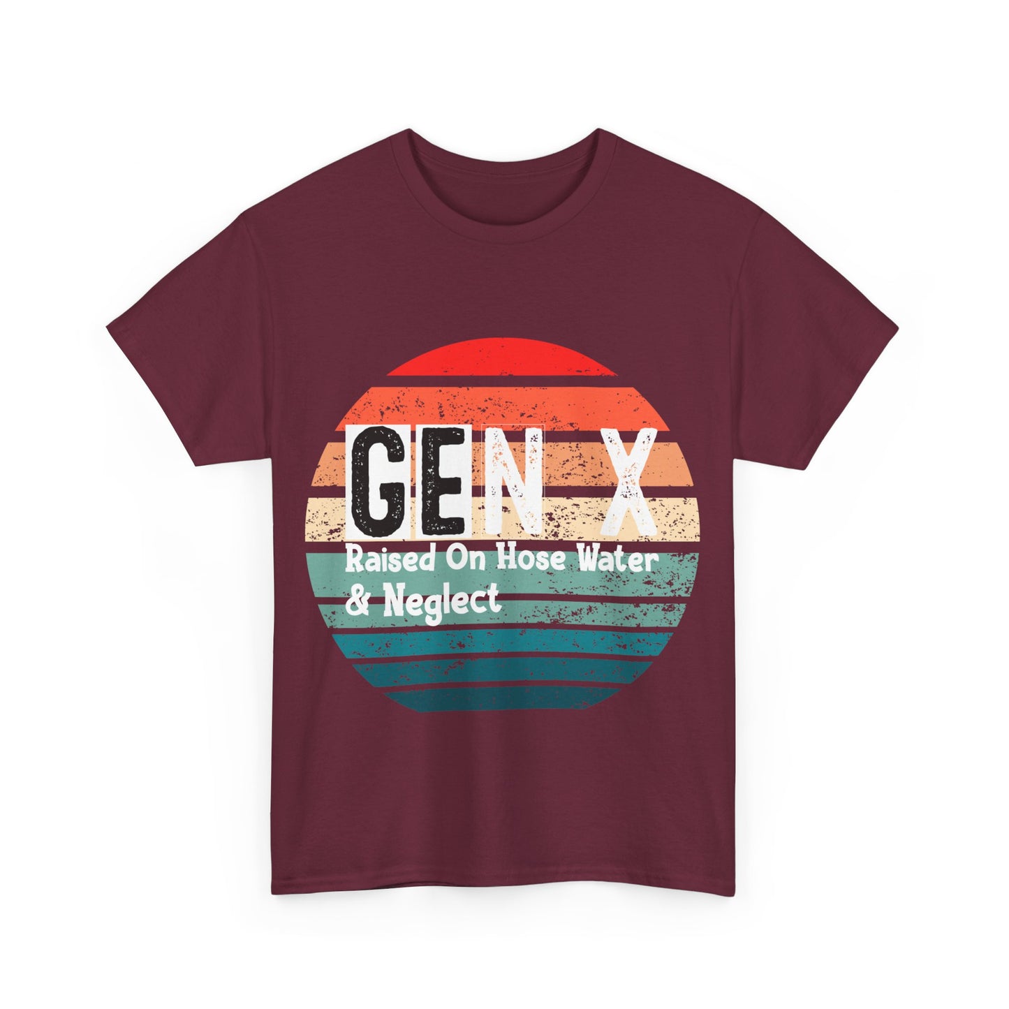 GEN X Raised On Hose Water & Neglect Tshirt Unisex Heavy Cotton