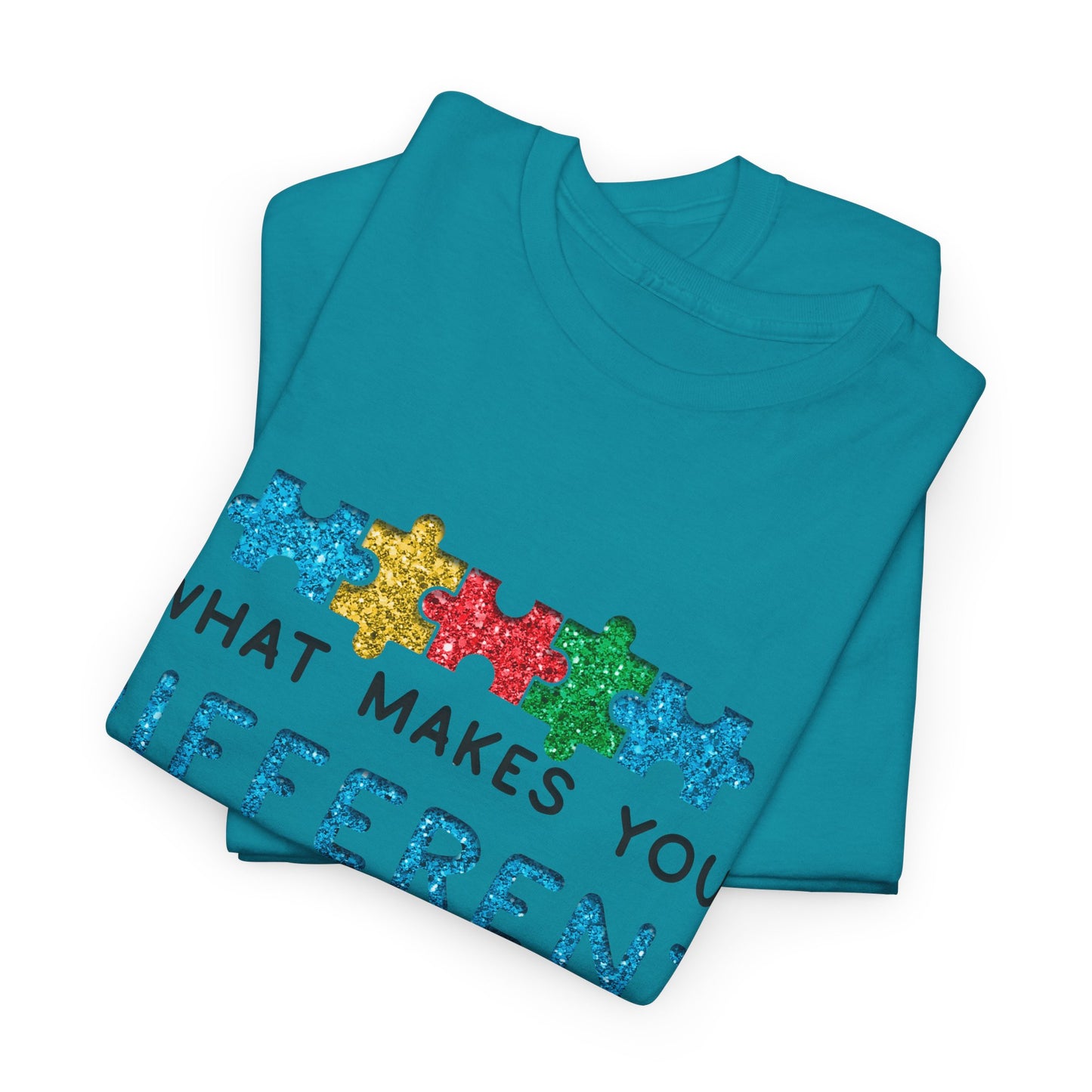 Autism WHAT MAKES YOU DIFFERENT IS WHAT MAKES YOU BEAUTIFUL T-shirt Unisex Heavy Cotton