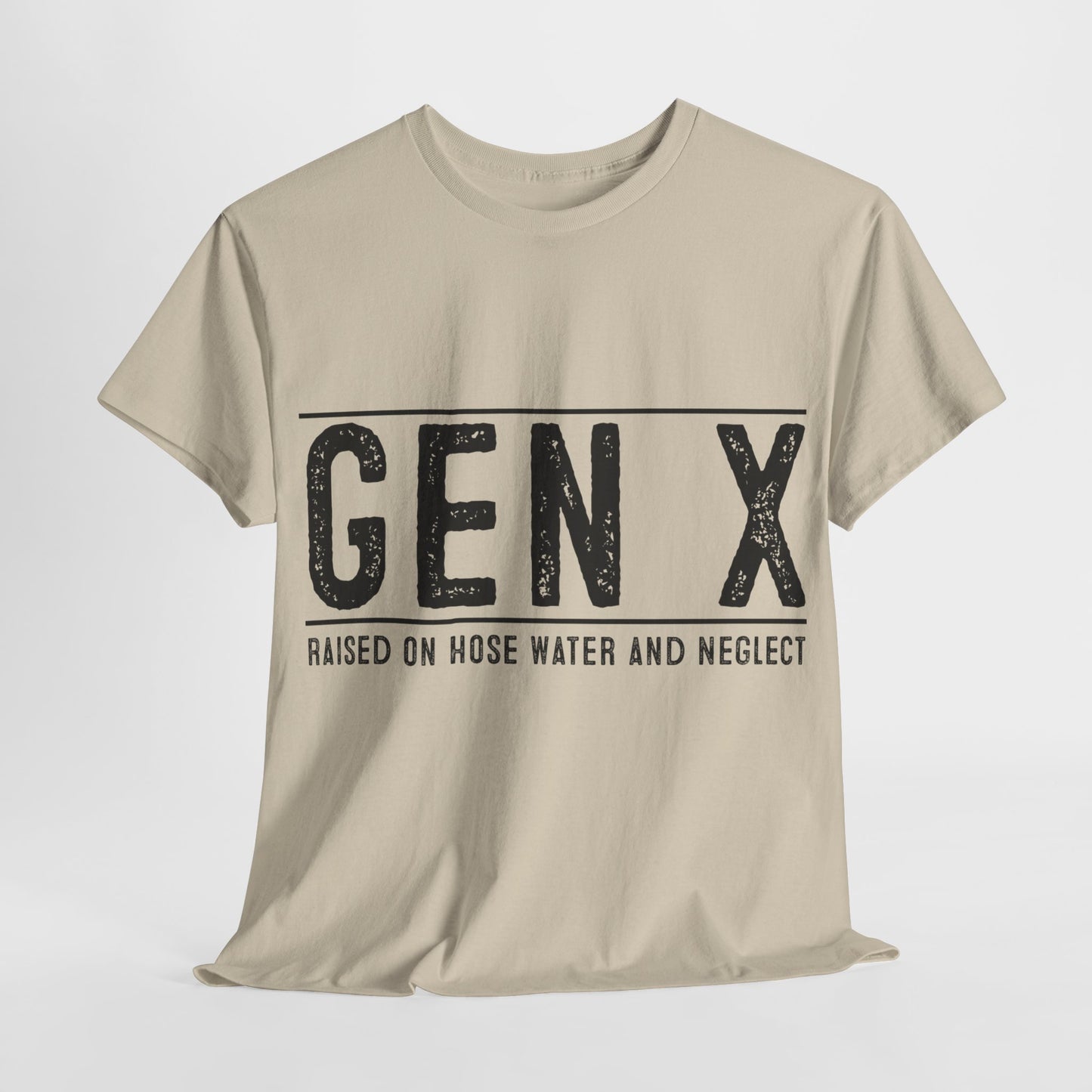 GEN X Raised On Hose Water & Neglect Tshirt Unisex Heavy Cotton
