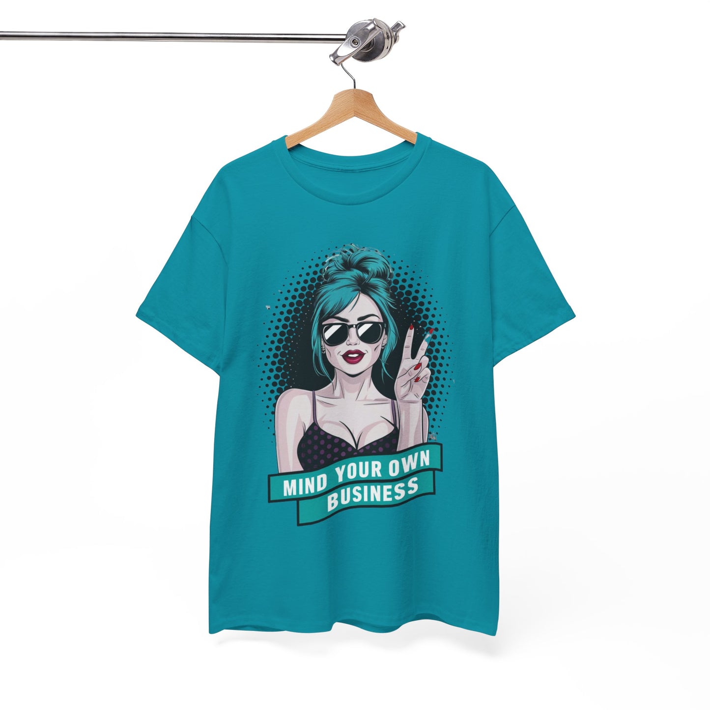 Sexy PopArt Girl Mind Your Own Business Tshirt unisex heavy cotton