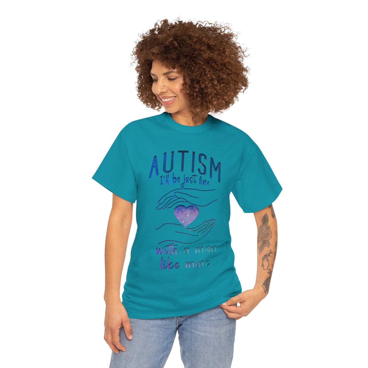Autism I'll Be Just Fine with a Mom Like Mine T-shirt Unisex Heavy Cotton