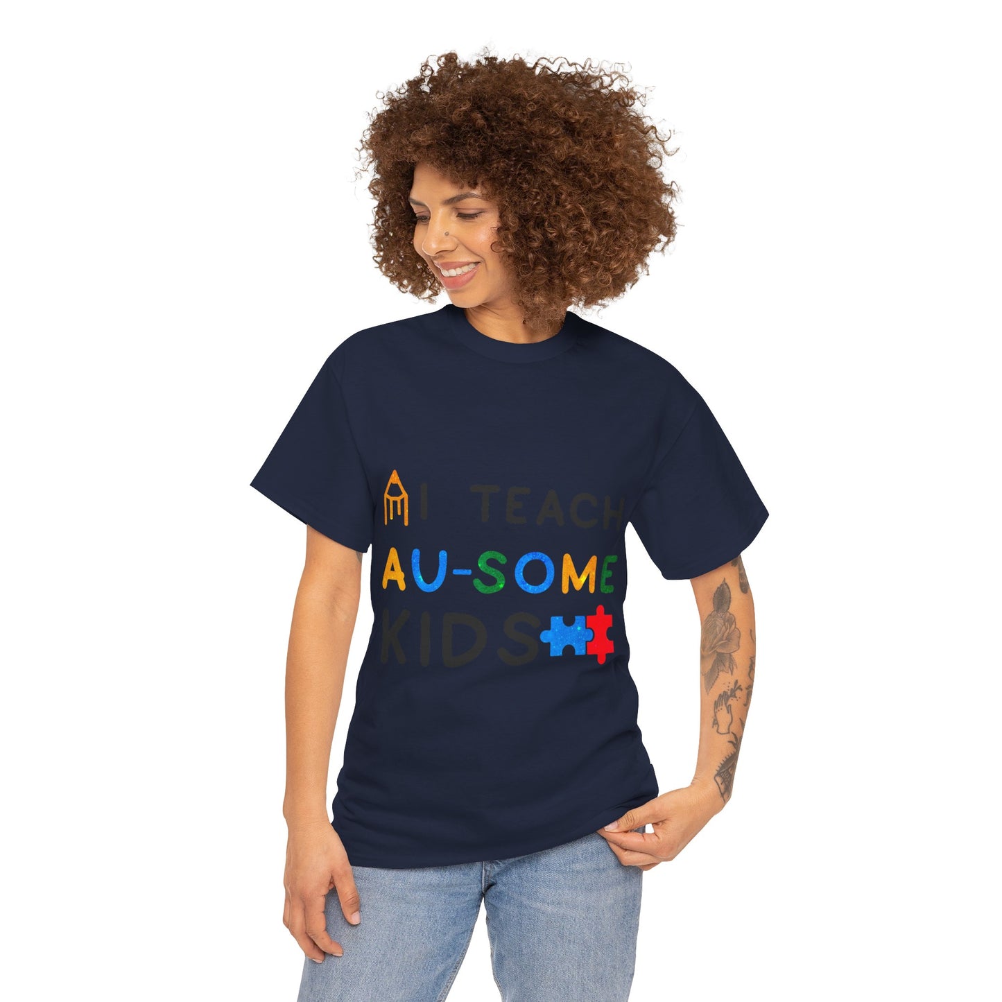 Autism I TEACH AU-SOME KIDS T-shirt Unisex Heavy Cotton