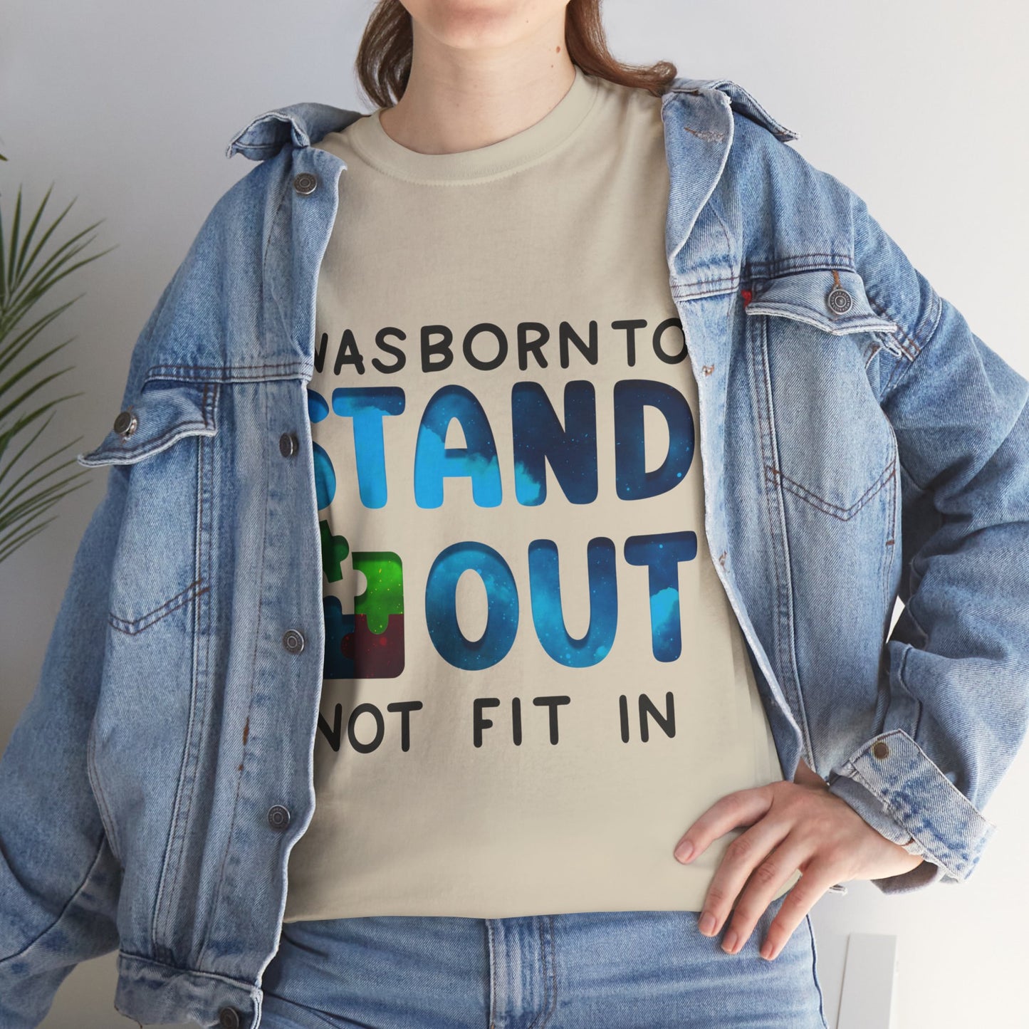 Autism I was Born To Stand Out T-shirt Unisex Heavy Cotton
