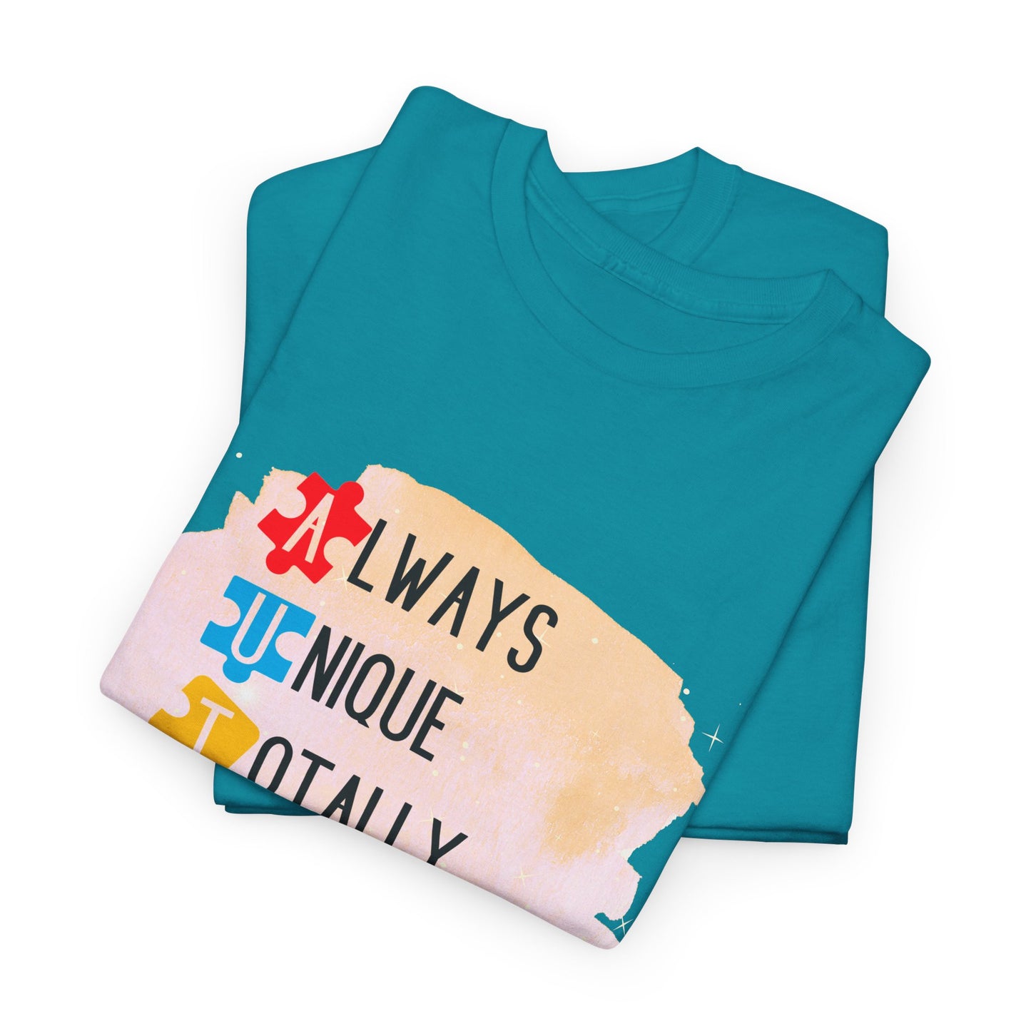 Autism Always Unique Totally Interesting Sometimes Mysterious T-shirt Unisex Heavy Cotton