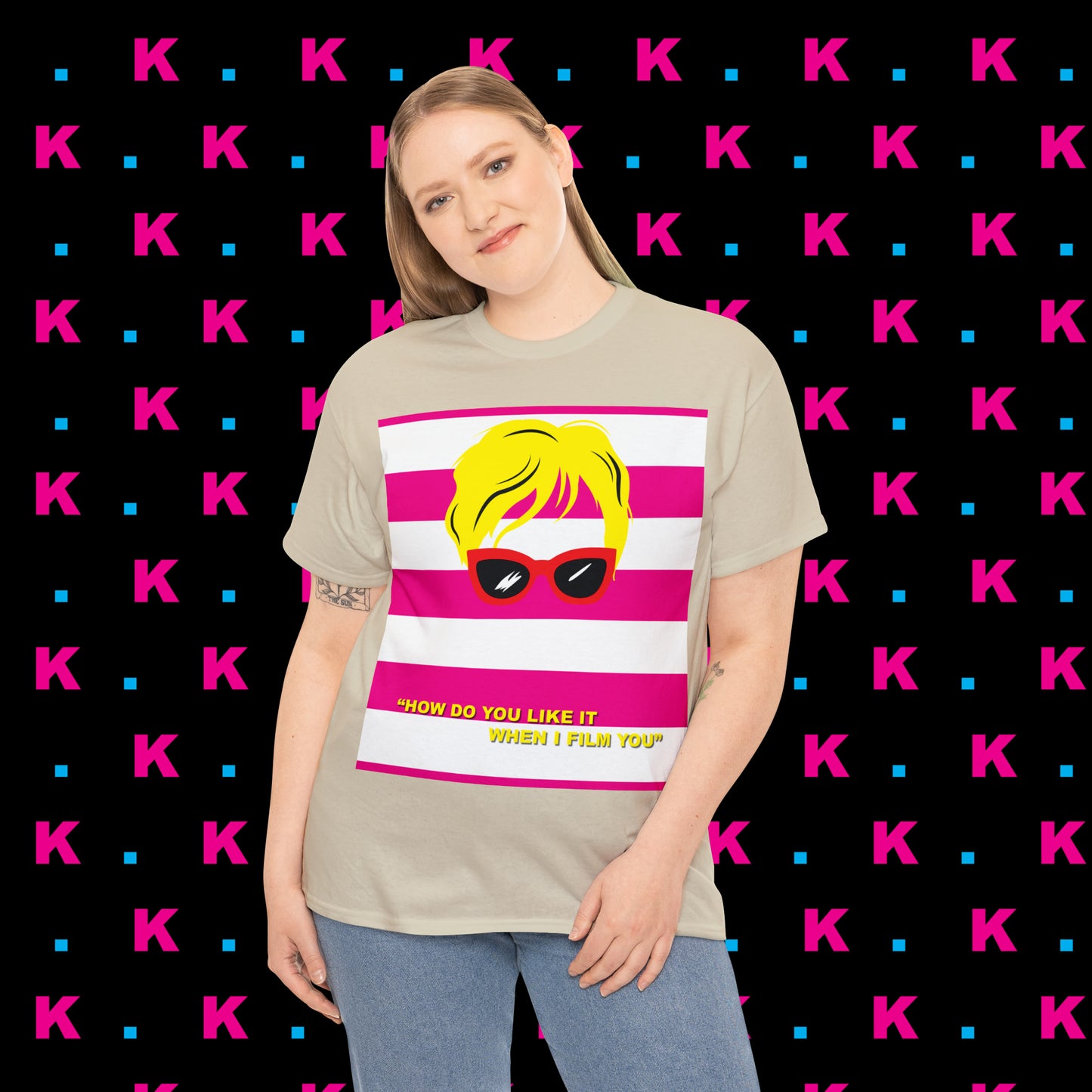 Karen - How do you like it when I Film you? Unisex heavy cotton T-shirt