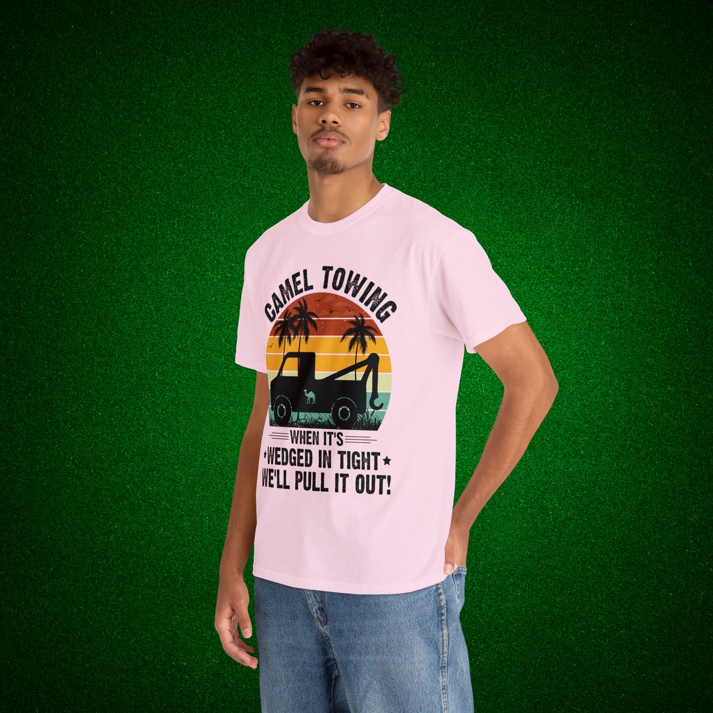 Camel Towing When its wedged in tight we'll pull it out T-Shirt