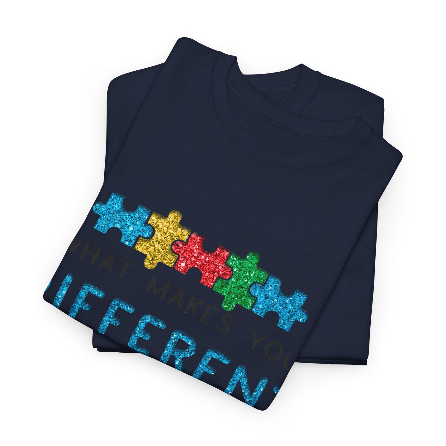 Autism WHAT MAKES YOU DIFFERENT IS WHAT MAKES YOU BEAUTIFUL T-shirt Unisex Heavy Cotton
