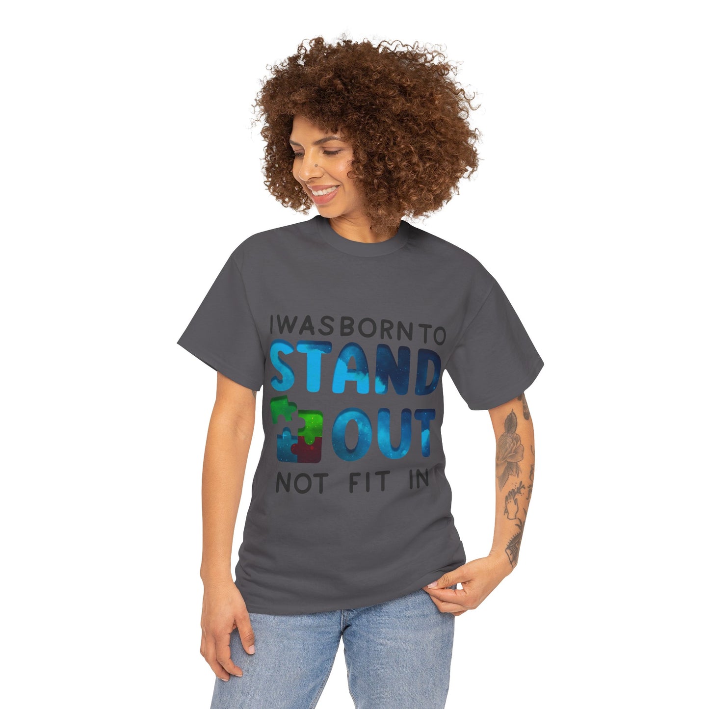 Autism I was Born To Stand Out T-shirt Unisex Heavy Cotton