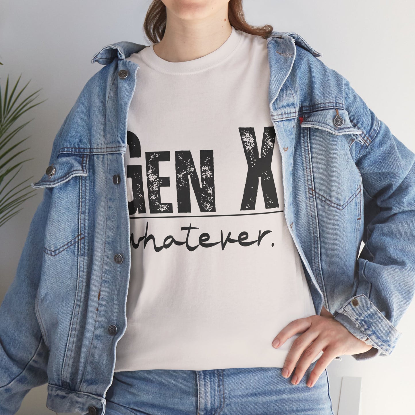 GEN X Whatever Unisex Heavy Cotton T-Shirt