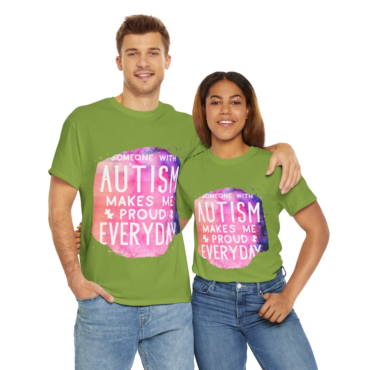 Autism Someone with Autism Makes Me Proud Everyday T-shirt Unisex Heavy Cotton