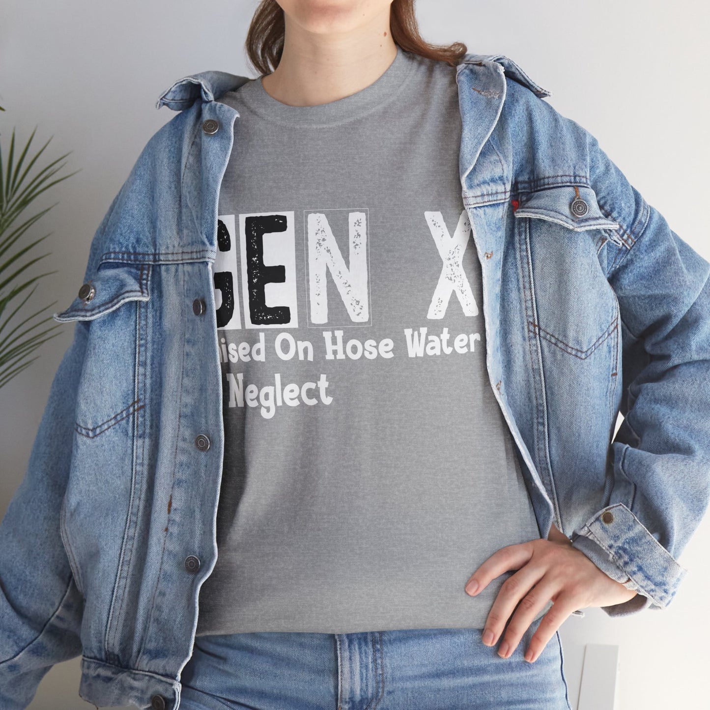 GEN X Raised On Hose Water & Neglect Tshirt Unisex Heavy Cotton