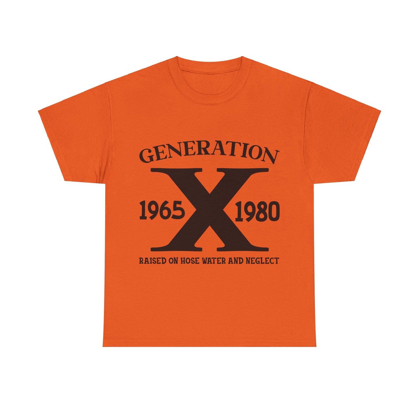 GEN X Raised On Hose Water & Neglect Tshirt Unisex Heavy Cotton