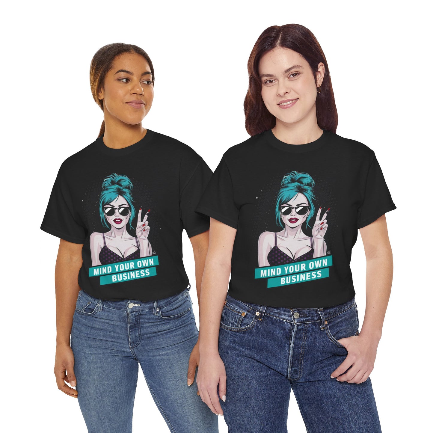 Sexy PopArt Girl Mind Your Own Business Tshirt unisex heavy cotton