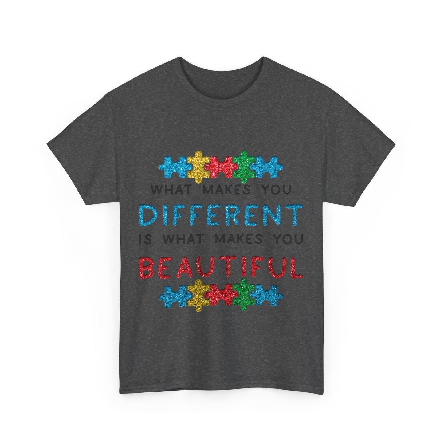 Autism WHAT MAKES YOU DIFFERENT IS WHAT MAKES YOU BEAUTIFUL T-shirt Unisex Heavy Cotton