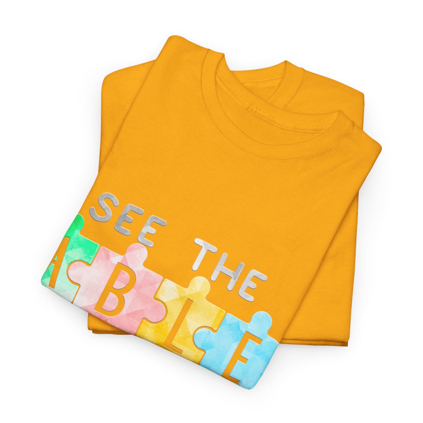 Autism SEE THE ABLE NOT THE LABEL T-shirt Unisex Heavy Cotton