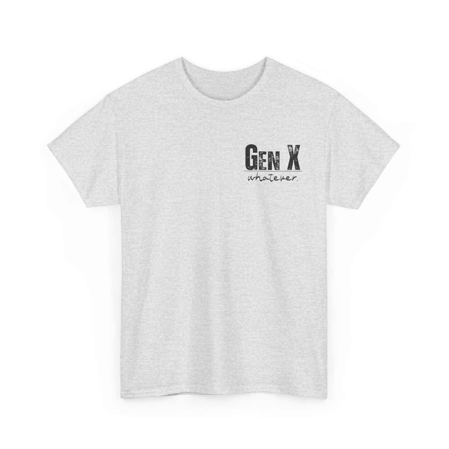 GEN X Definition Unisex Heavy Cotton T-Shirt Front & Back