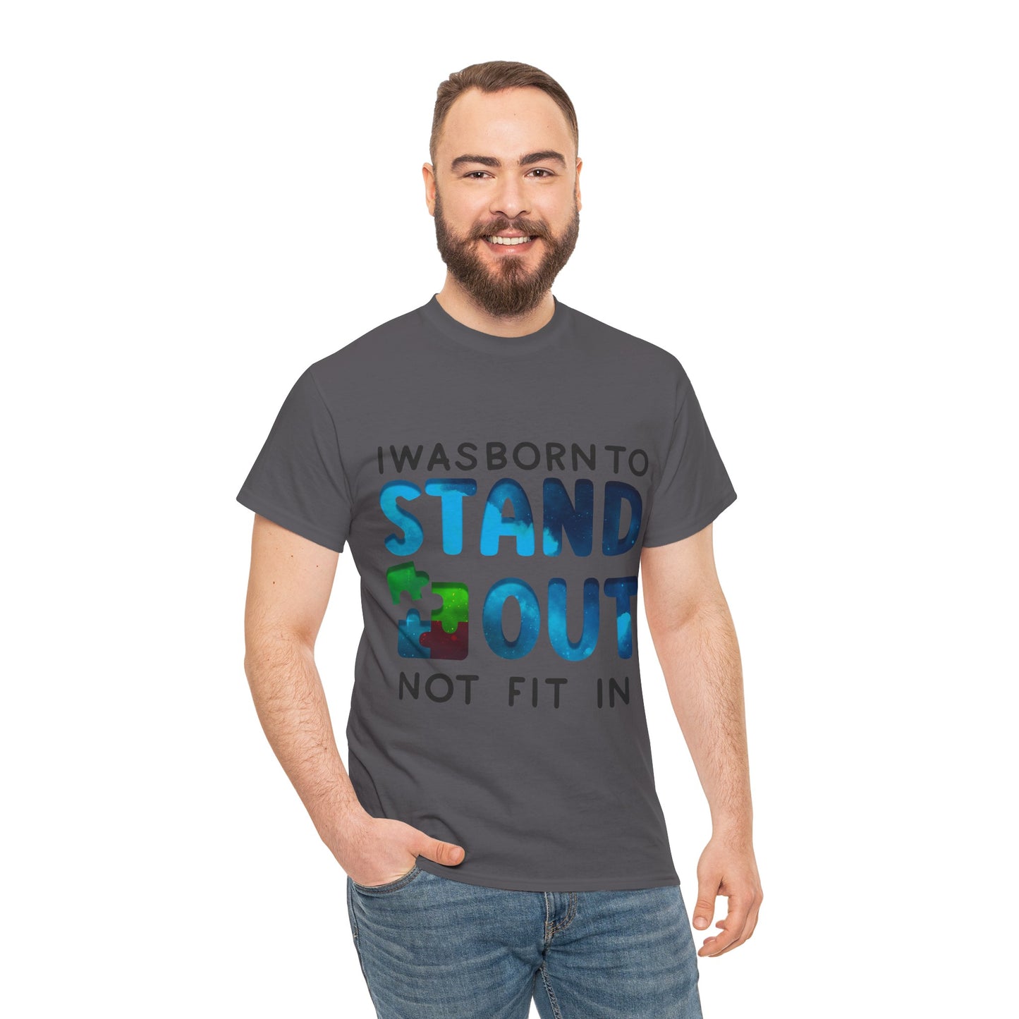 Autism I was Born To Stand Out T-shirt Unisex Heavy Cotton