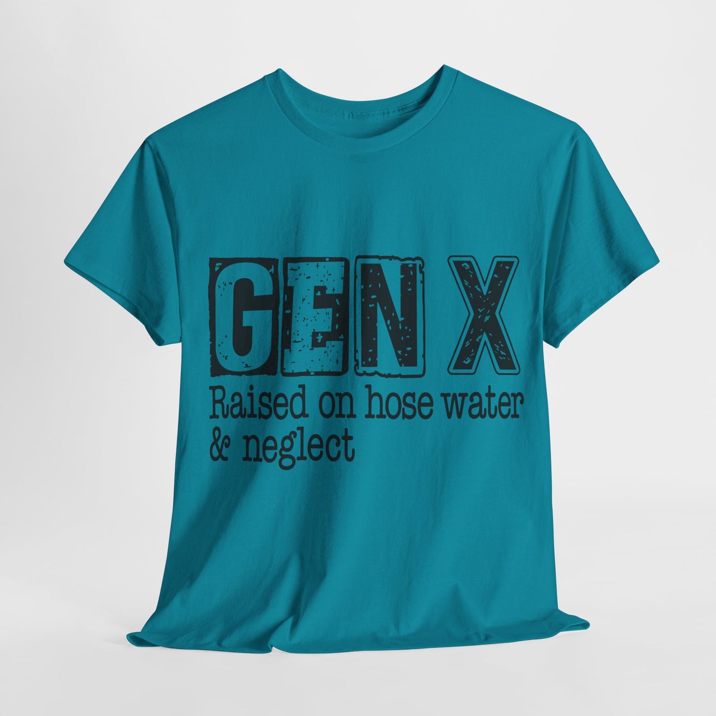 GEN X Raised On Hose Water & Neglect Tshirt Unisex Heavy Cotton