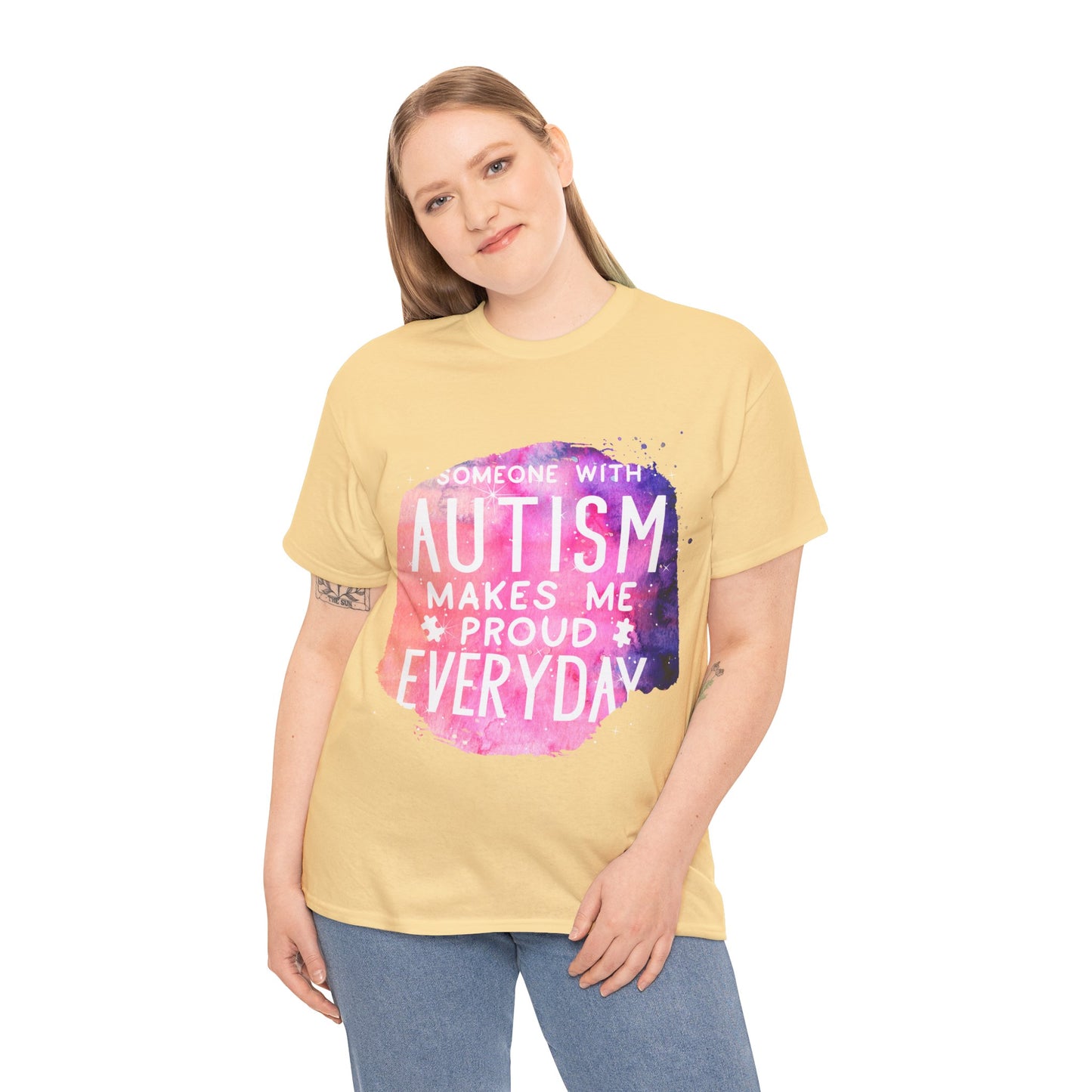 Autism Someone with Autism Makes Me Proud Everyday T-shirt Unisex Heavy Cotton