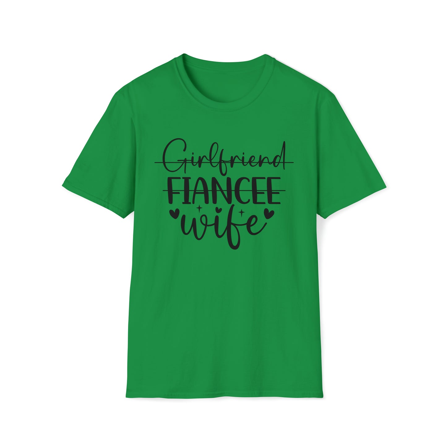 Girlfriend -> Fiancée -> Wife T-Shirt