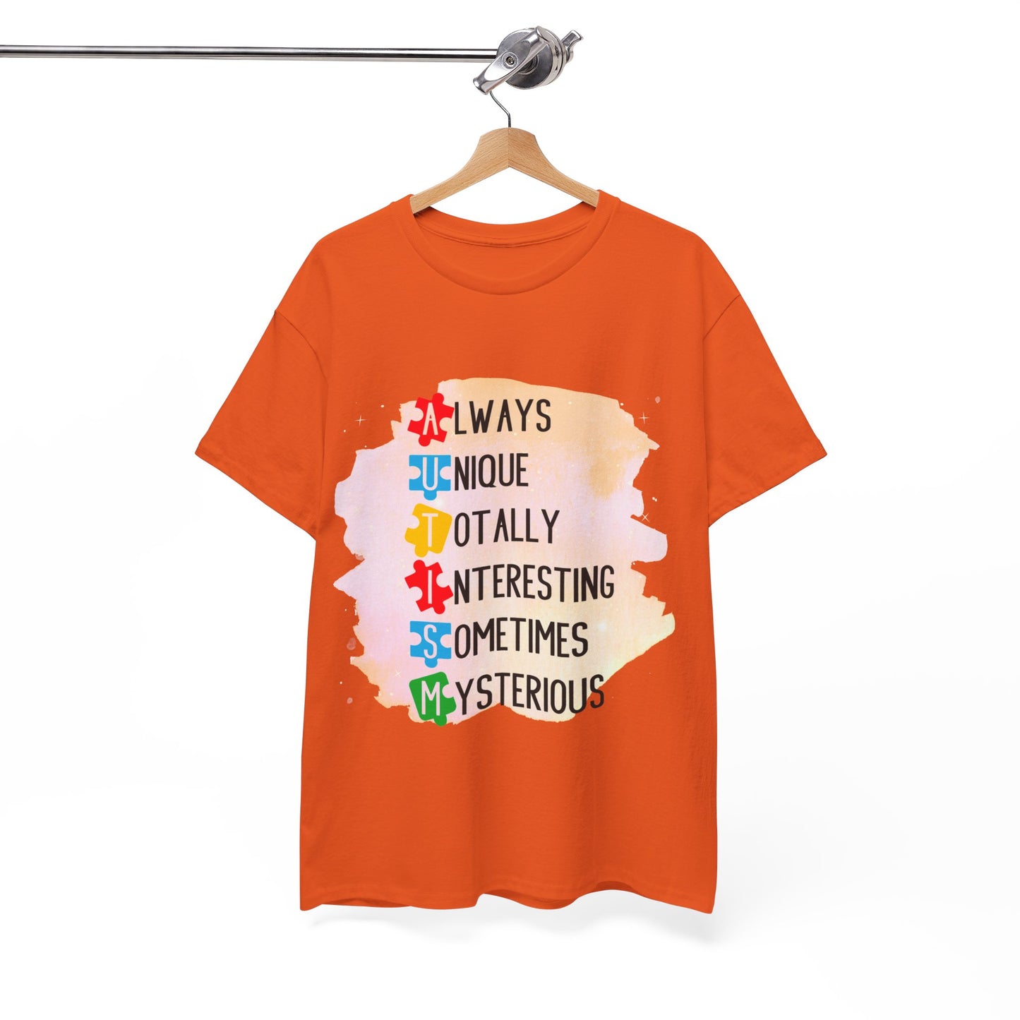 Autism Always Unique Totally Interesting Sometimes Mysterious T-shirt Unisex Heavy Cotton