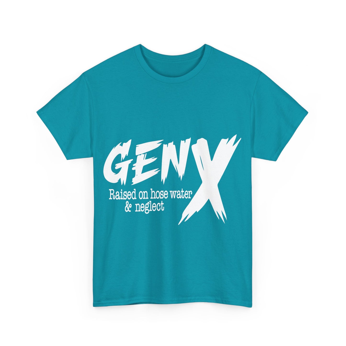 GEN X Raised On Hose Water & Neglect Tshirt Unisex Heavy Cotton