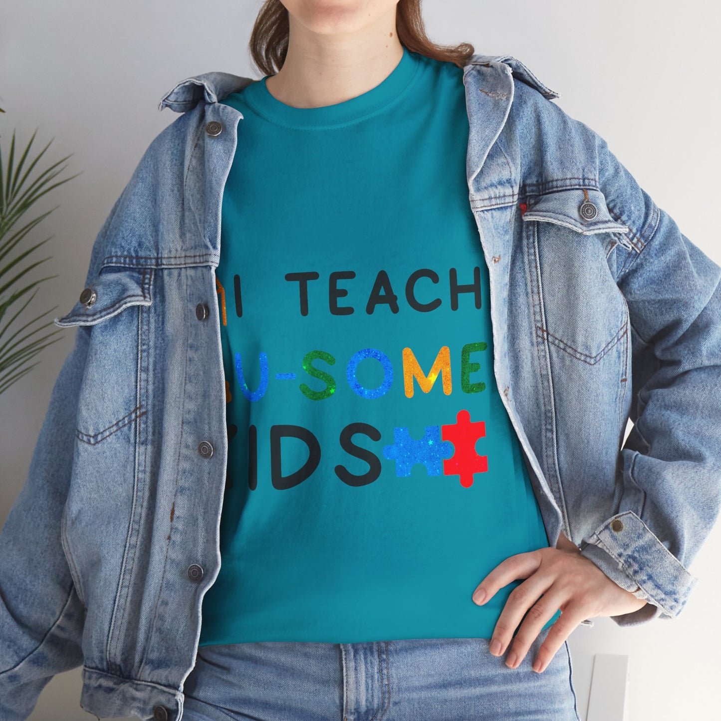 Autism I TEACH AU-SOME KIDS T-shirt Unisex Heavy Cotton