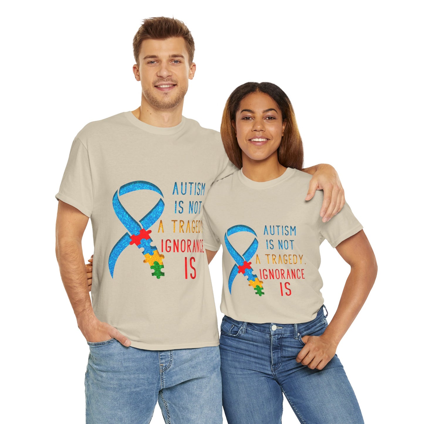 Autism is NOT a Tragedy IGNORANCE is T-shirt Unisex Heavy Cotton
