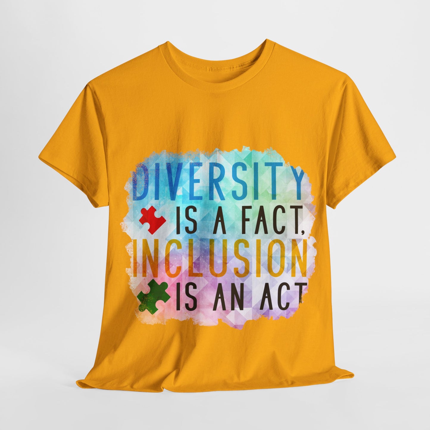 Autism Diversity is a Fact, Inclusion is an Act T-shirt Unisex Heavy Cotton
