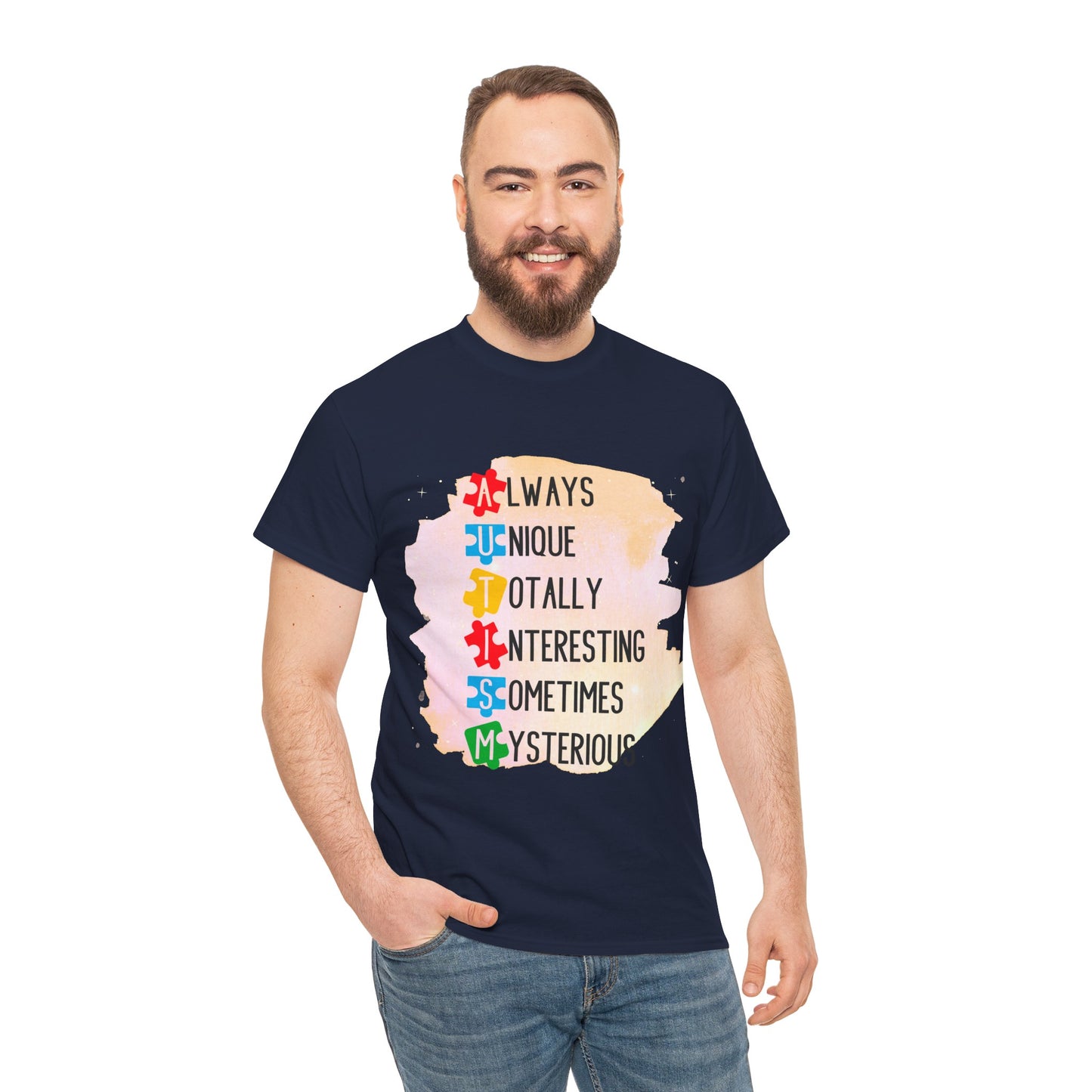 Autism Always Unique Totally Interesting Sometimes Mysterious T-shirt Unisex Heavy Cotton