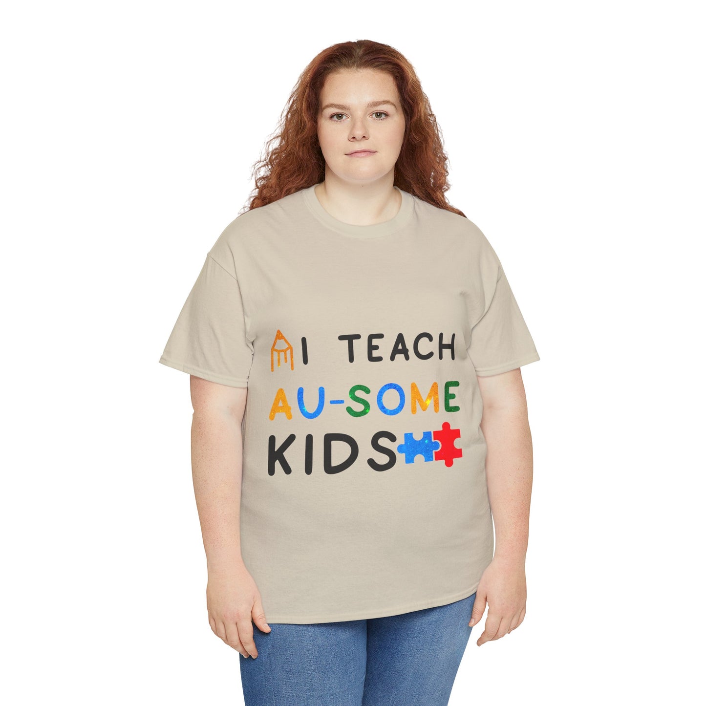 Autism I TEACH AU-SOME KIDS T-shirt Unisex Heavy Cotton
