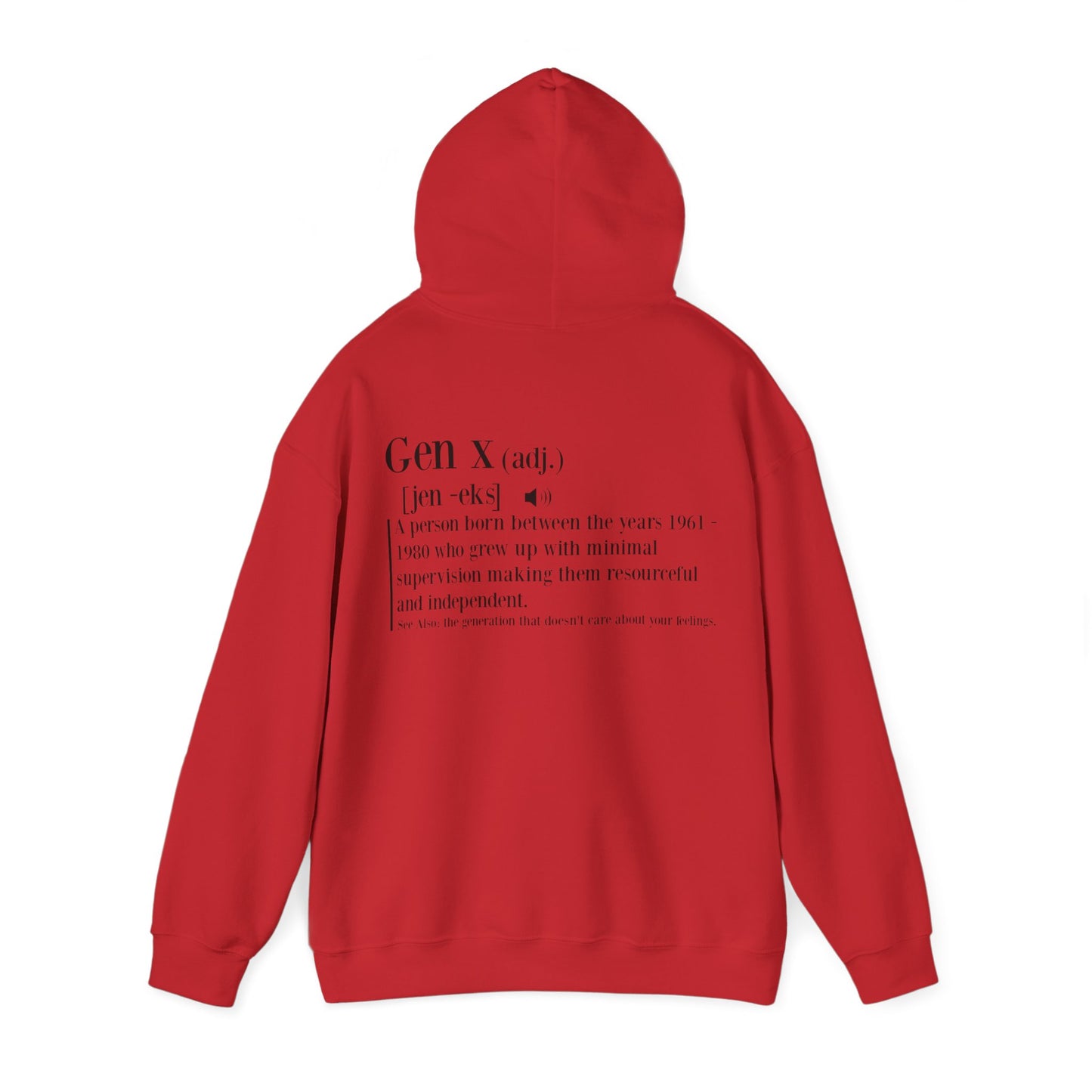 Gen X Raised on Hose Water & Neglect Front & Back Unisex Heavy Blend™ Hooded Sweatshirt