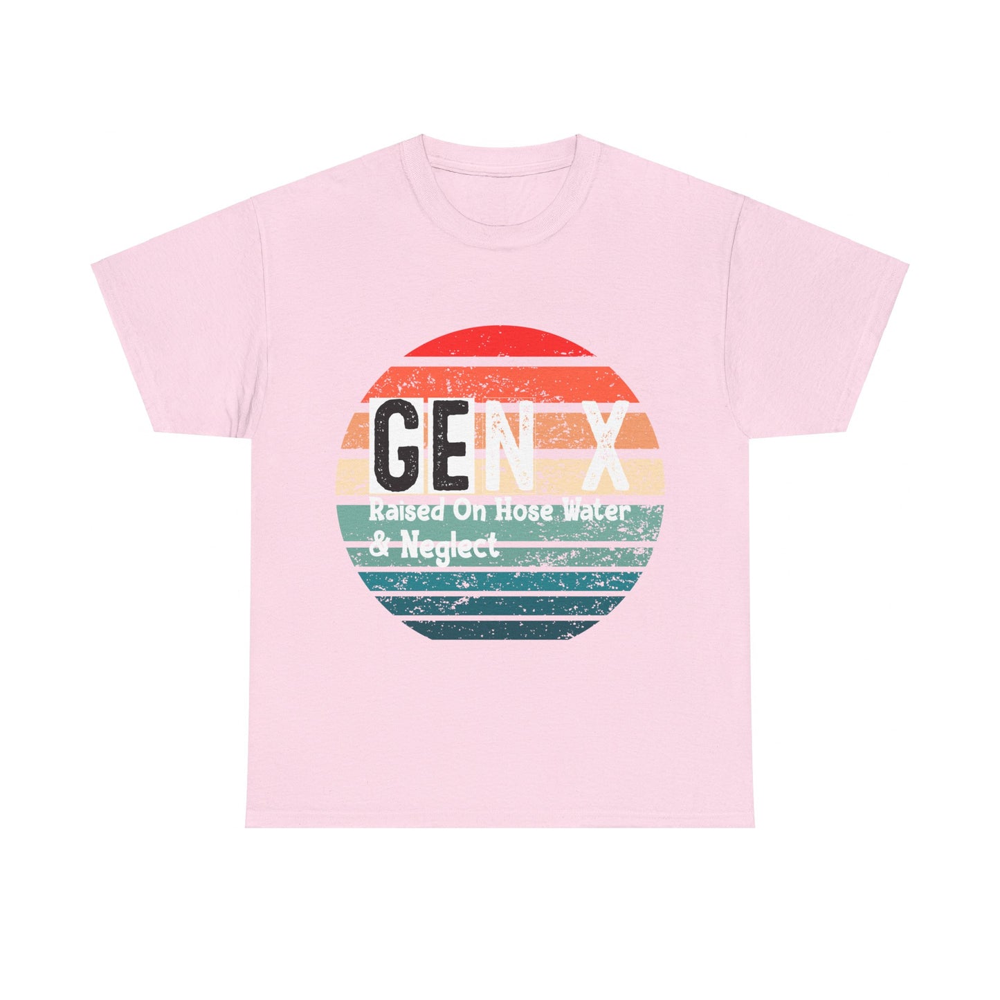 GEN X Raised On Hose Water & Neglect Tshirt Unisex Heavy Cotton