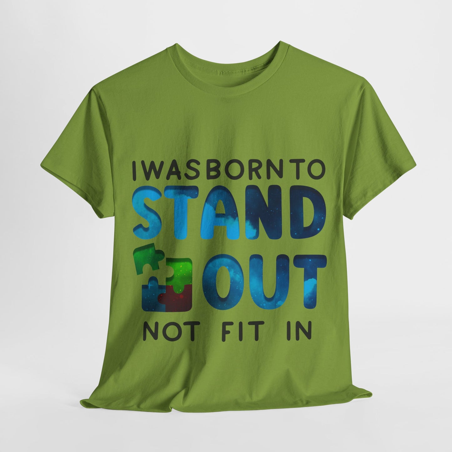 Autism I was Born To Stand Out T-shirt Unisex Heavy Cotton