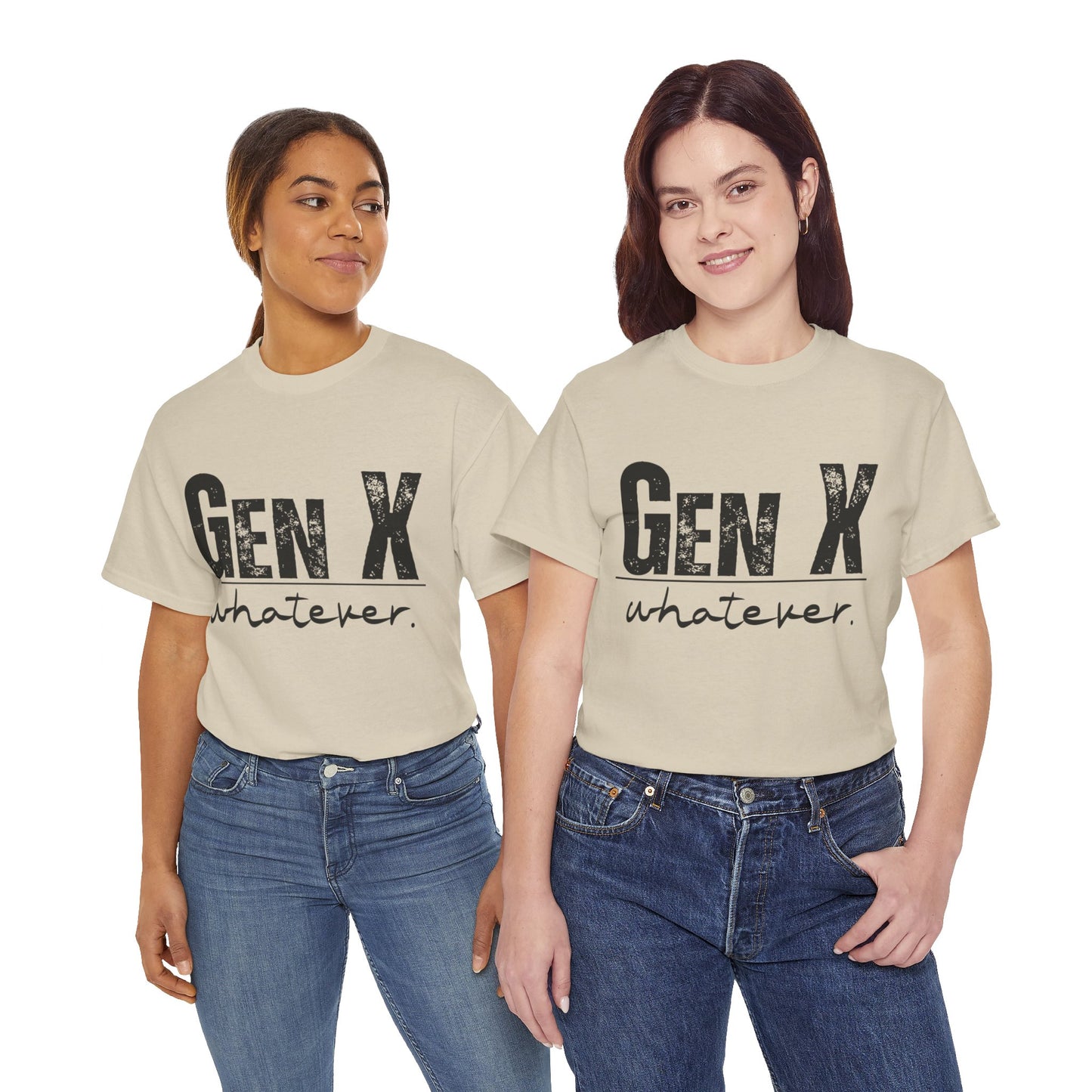 GEN X Whatever Unisex Heavy Cotton T-Shirt