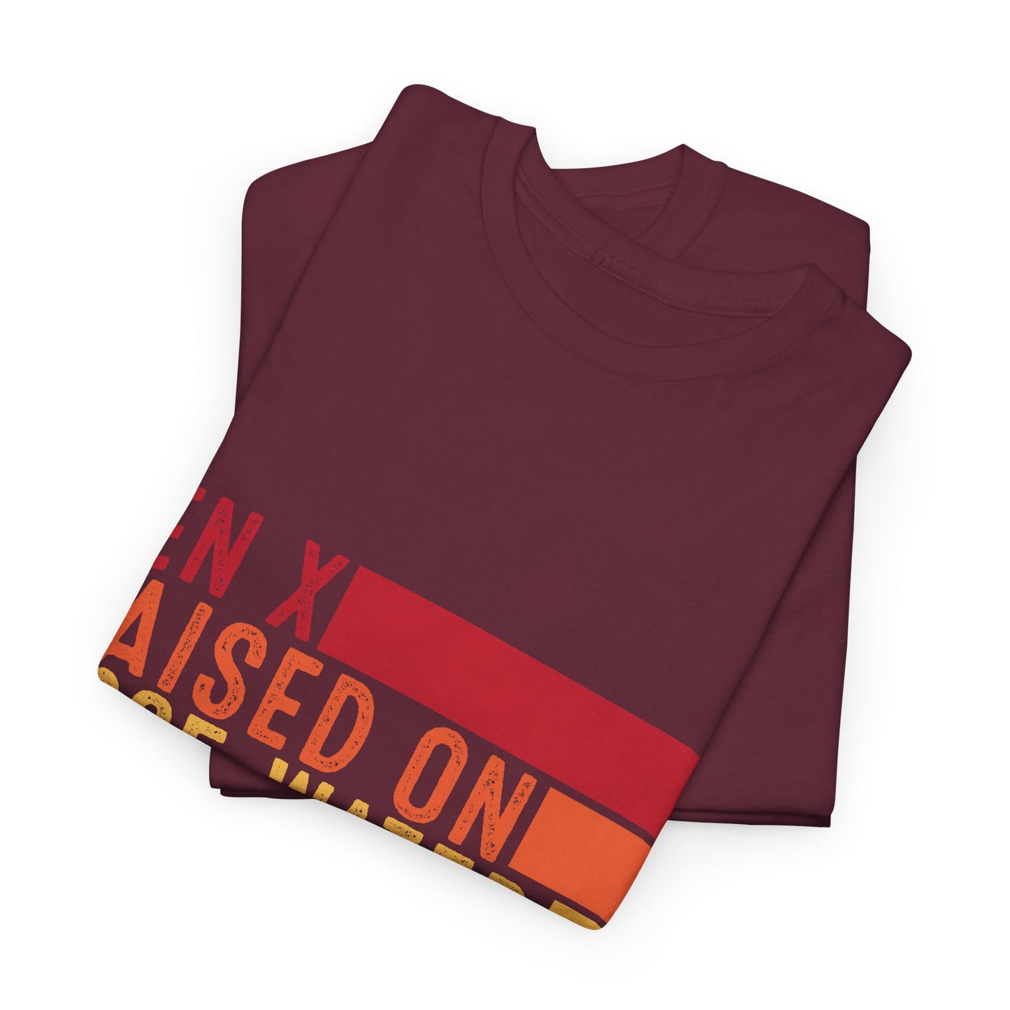 GEN X Raised On Hose Water & Neglect Tshirt Unisex Heavy Cotton