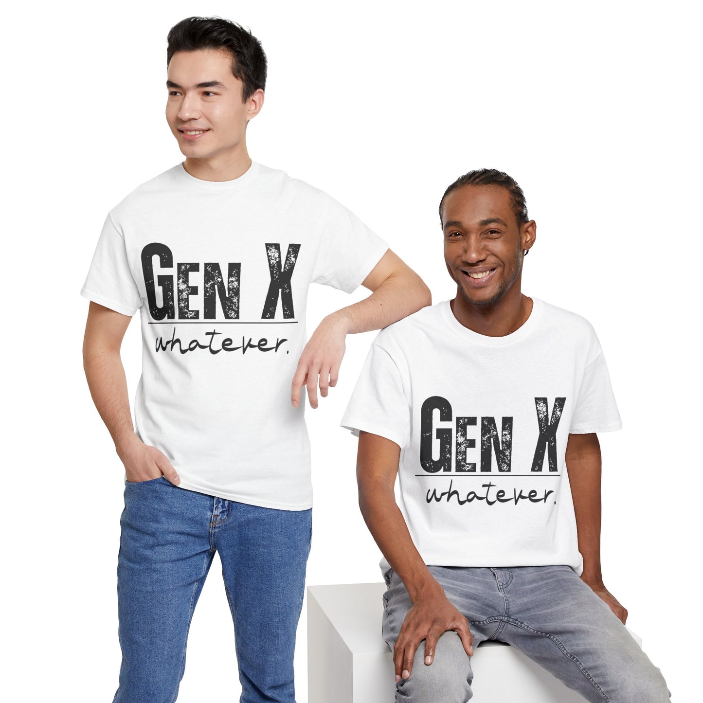GEN X Whatever Unisex Heavy Cotton T-Shirt
