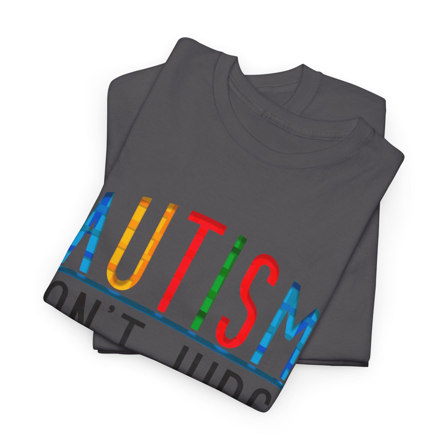 Autism Don't Judge Understand T-shirt Unisex Heavy Cotton