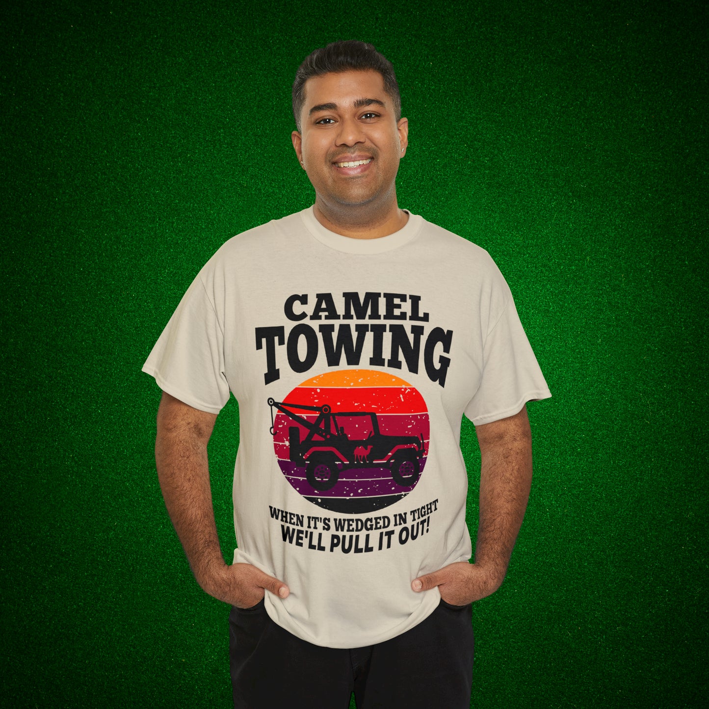 Camel Towing When its wedged in tight we'll pull it out T-Shirt