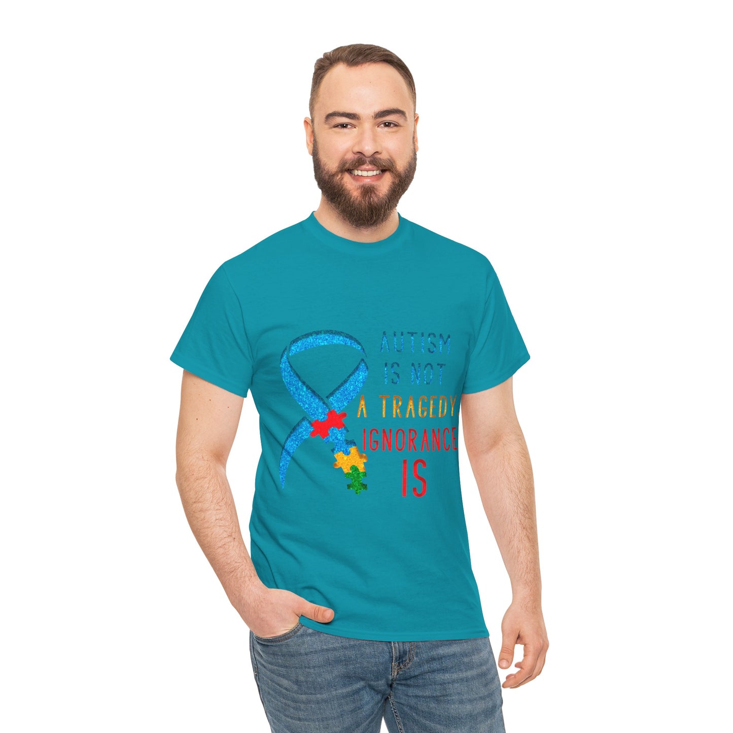 Autism is NOT a Tragedy IGNORANCE is T-shirt Unisex Heavy Cotton