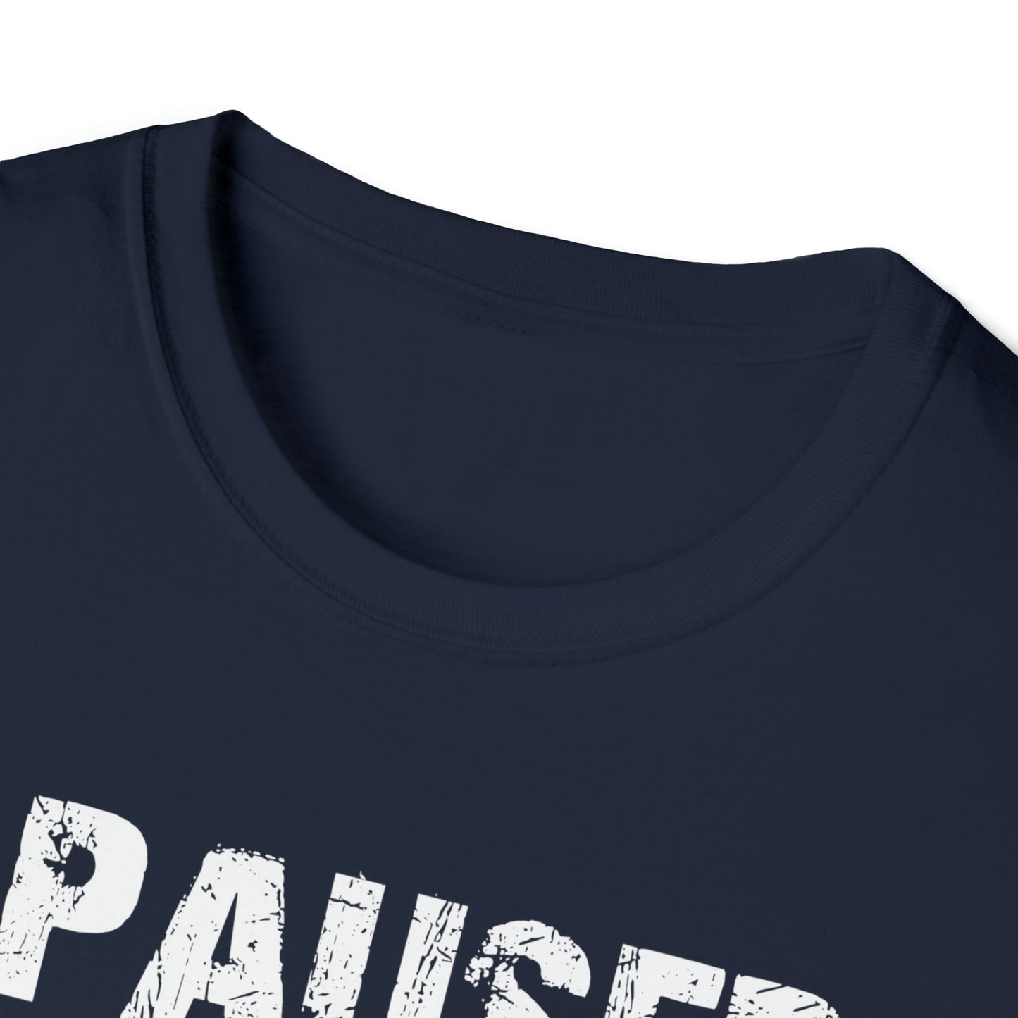 I paused my game to be here T-Shirt Gamers Life
